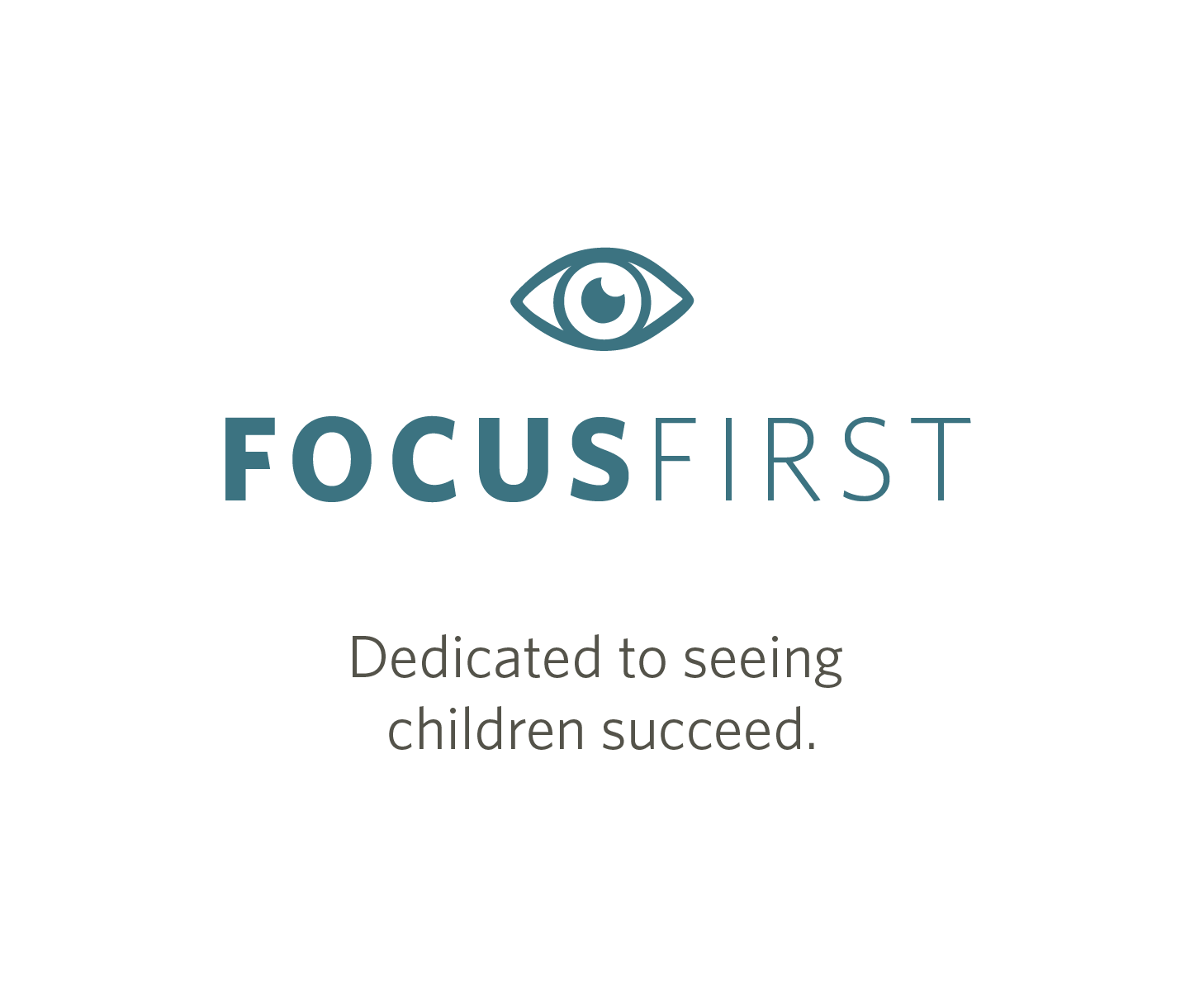 FocusFirst - Dedicated to seeing children succeed